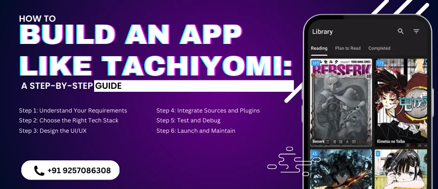 Step-by-step guide to building an app like Tachiyomi, covering key features and development process.