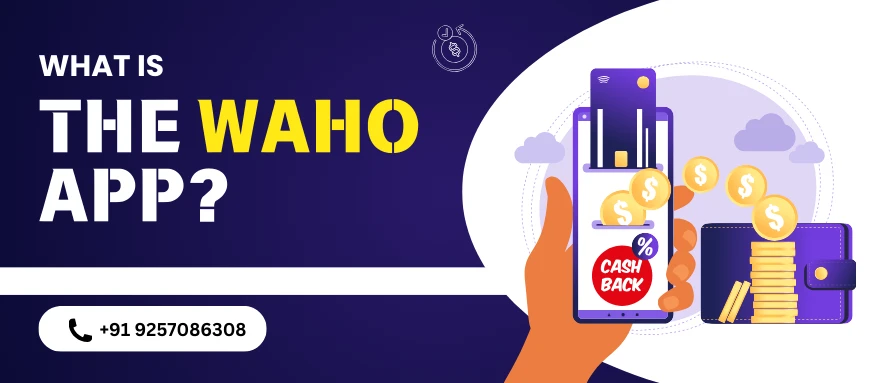 Introduction to the Waho App – Exploring its features and benefits.