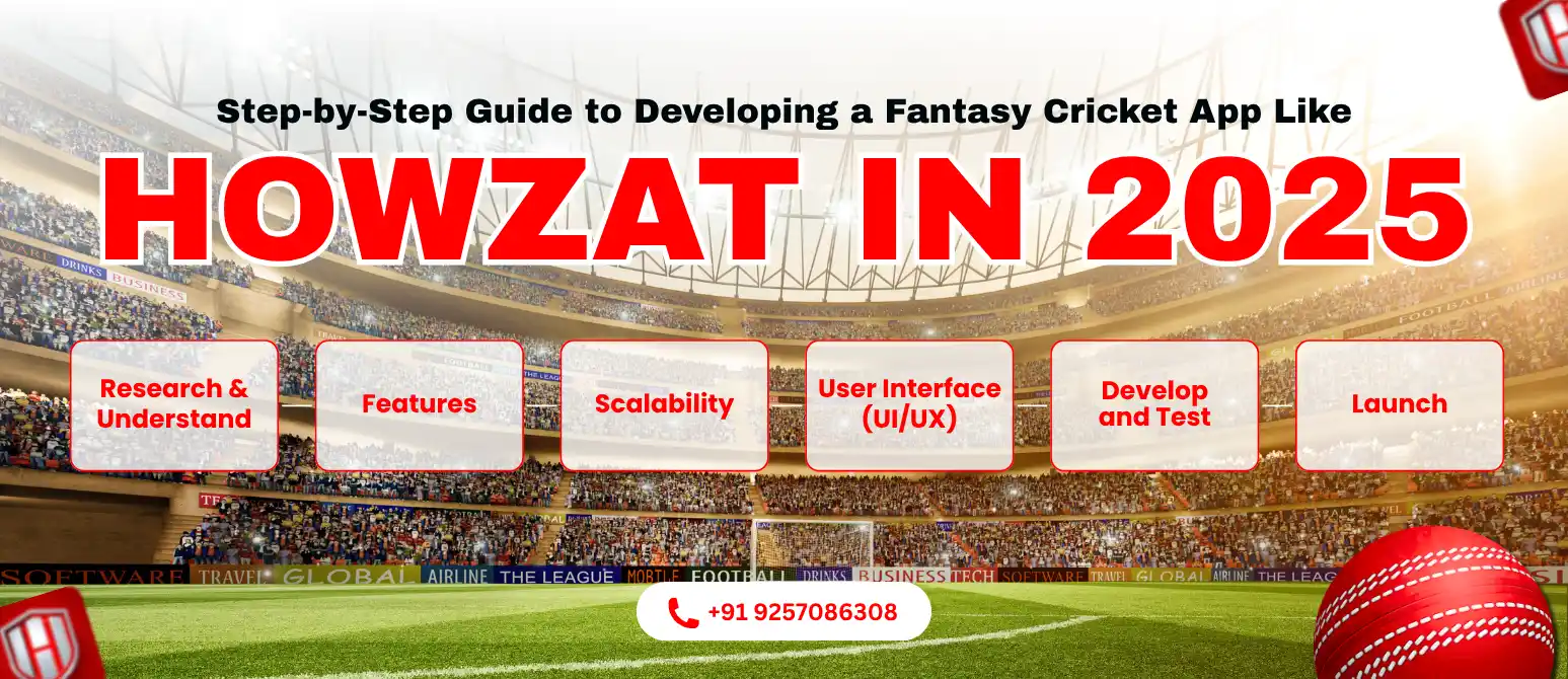 Step-by-step guide to building a fantasy cricket app like Howzat in 2025, featuring app development stages and user interface design