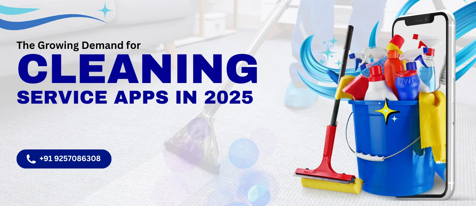 Rising demand for cleaning service apps in 2025