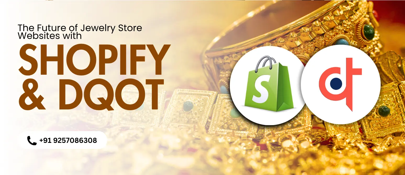 How Shopify and DQOT Are Shaping the Future of Jewelry Store Websites