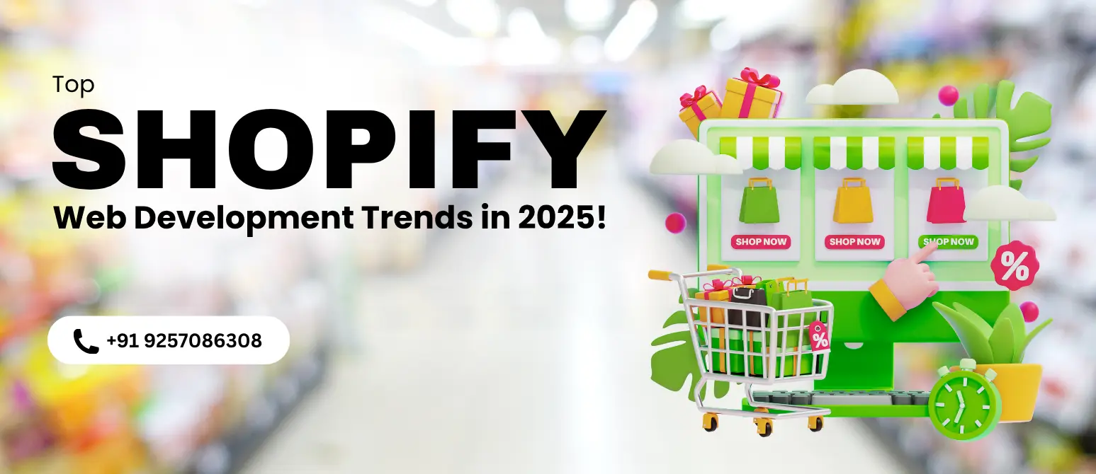 Most Popular Shopify Web Development Trends to Know in 2025