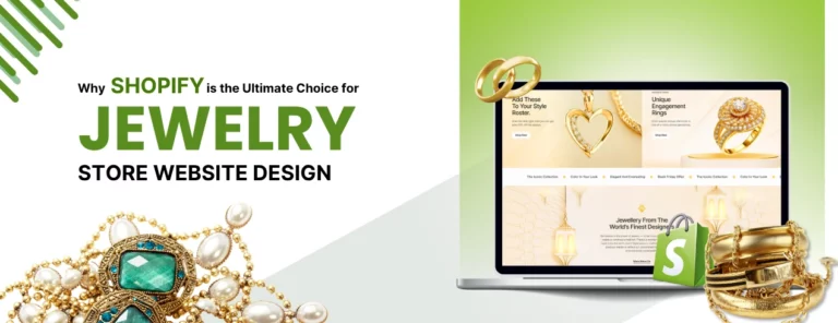 What Makes Shopify the Ultimate Choice for Jewelry Store Website Design: Templates, Features, and Costs