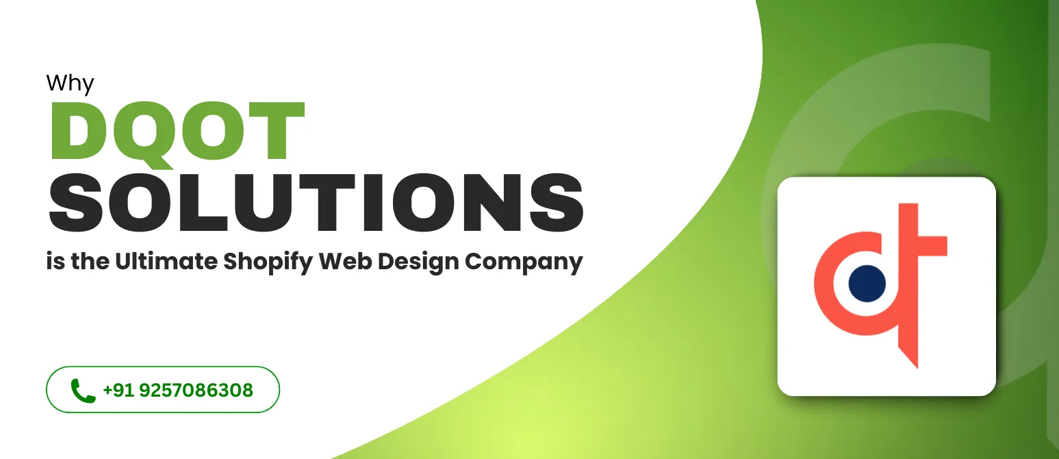 DQOT Solutions – Top Shopify Web Design Experts for 2025