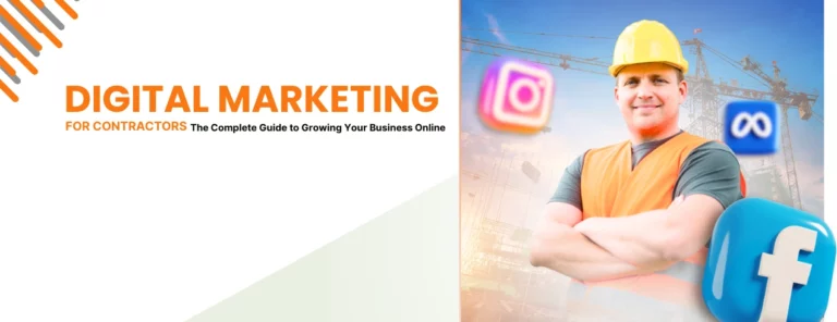 Complete Guide to Digital Marketing for Contractors to Grow Business Online