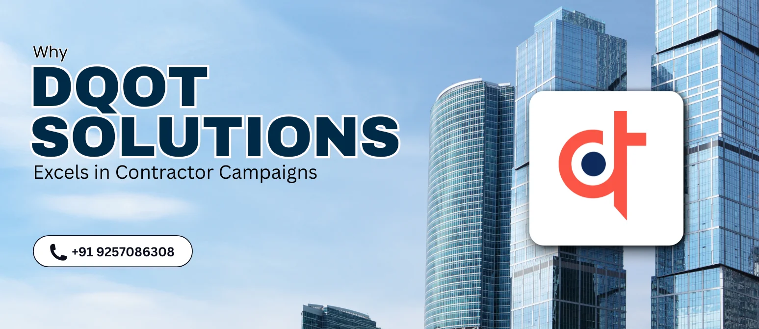 DQOT Solutions – Leading Expert in Contractor Marketing Campaigns