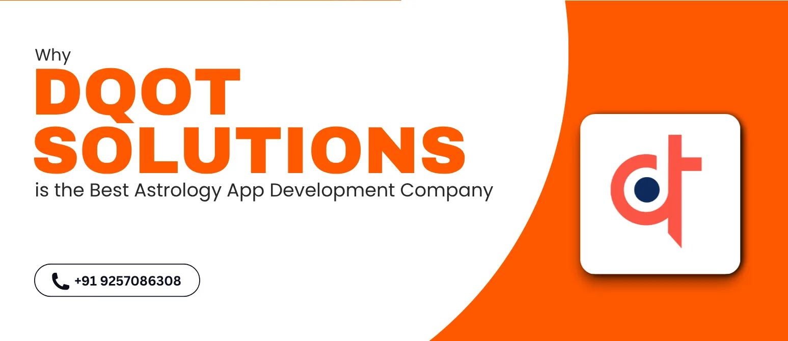 DQOT Solutions, Leading Astrology App Development Company