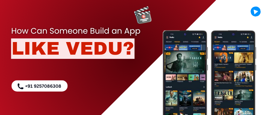 Step-by-Step Guide to Build a Movie Streaming App Like Vedu