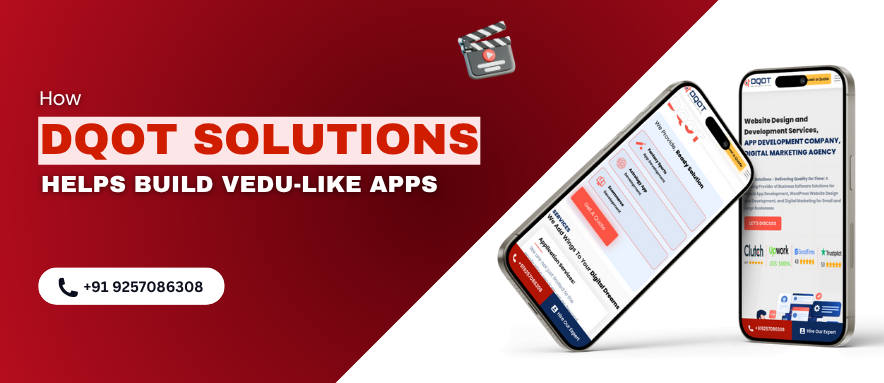 DQOT Solutions – Expert Developers for Vedu-Like Movie Streaming Apps
