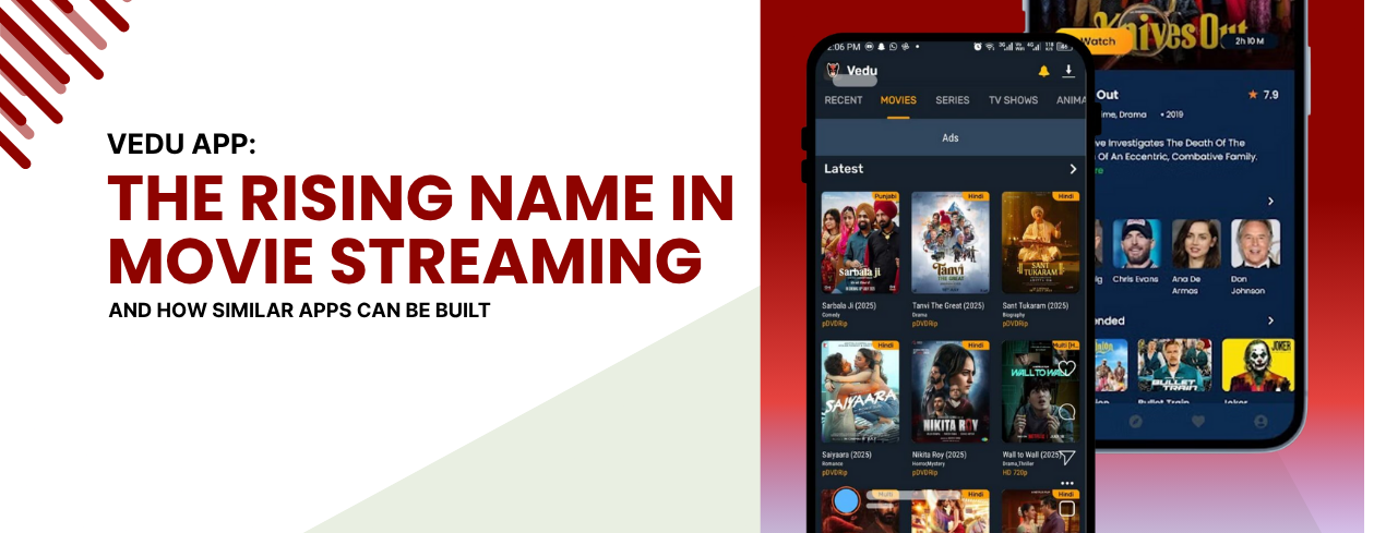 Vedu App – A Fast-Growing Movie Streaming Platform and Guide to Build Similar Apps