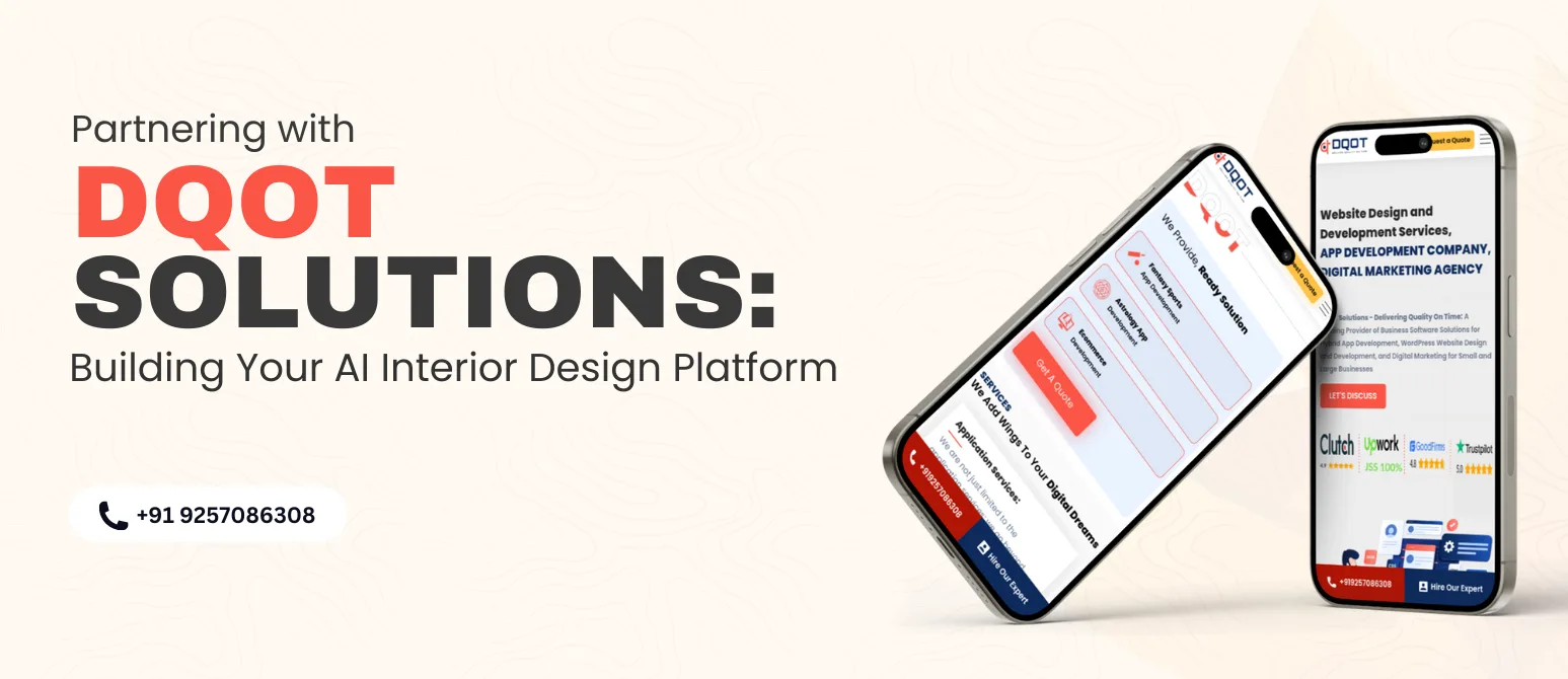 Build Your Own AI Interior Design Platform with DQOT Solutions